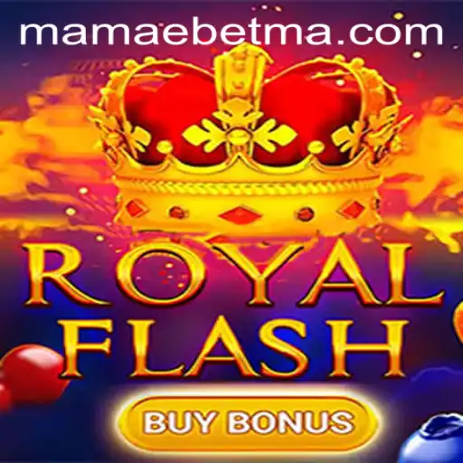 Exploring the Thrills of RoyalFlashBuyBonus with MAMAEBET